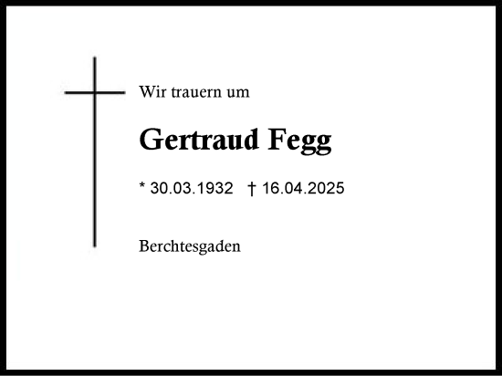 Traueranzeige von Gertraud Fegg von Region Chiemgau