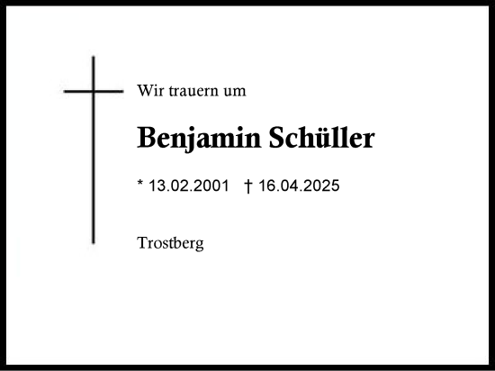 Traueranzeige von Benjamin Schüller von Traunstein