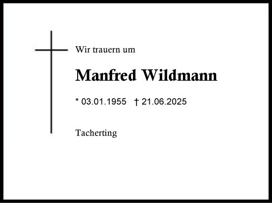 Traueranzeige von Manfred Wildmann von Traunstein