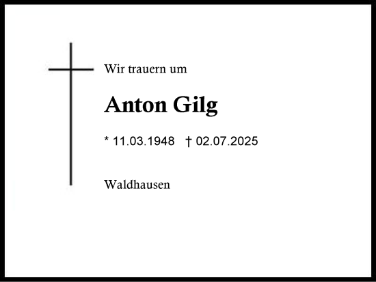 Traueranzeige von Anton Gilg von Traunstein