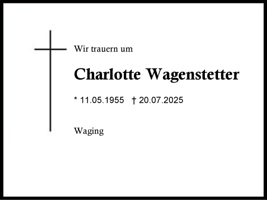 Traueranzeige von Charlotte Wagenstetter von Region Chiemgau