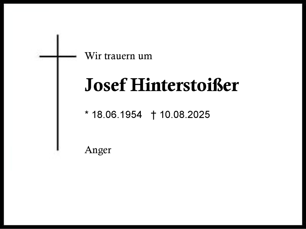  Traueranzeige für Josef Hinterstoißer vom 19.08.2025 aus Region Berchtesgadener Land