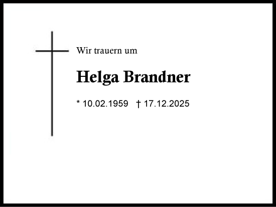 Traueranzeige von Helga Brandner von Region Chiemgau