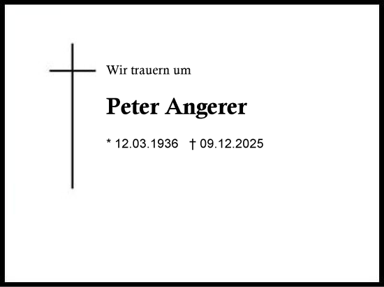 Traueranzeige von Peter Angerer von Region Chiemgau