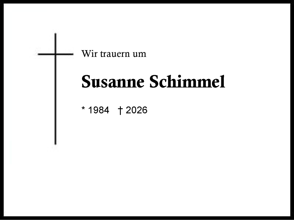  Traueranzeige für Susanne Schimmel vom 24.01.2026 aus Region Berchtesgadener Land