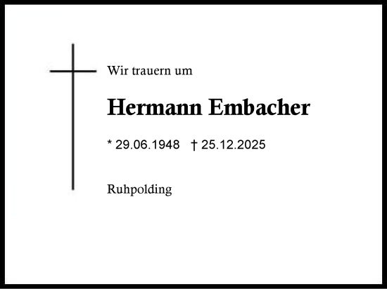 Traueranzeige von Hermann Embacher von Region Chiemgau
