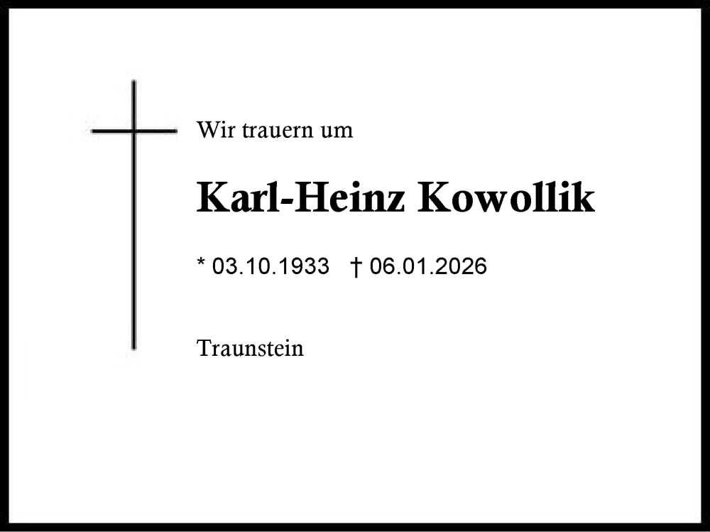 Traueranzeige für Karl-Heinz Kowollik vom 17.01.2026 aus Region Chiemgau