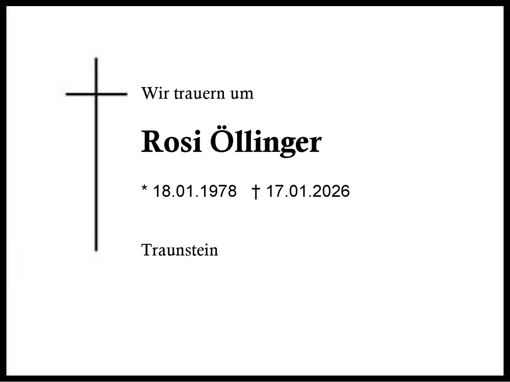 Traueranzeige für Rosi Öllinger vom 24.01.2026 aus Region Chiemgau