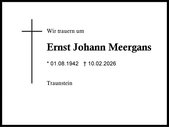 Traueranzeige von Ernst Johann Meergans von Region Chiemgau