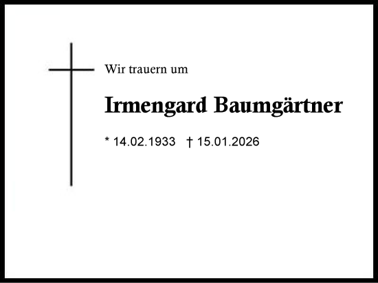 Traueranzeige von Irmengard Baumgärtner von Region Berchtesgadener Land